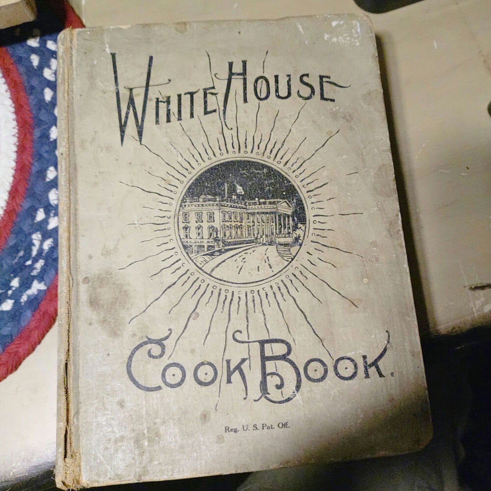 The White House Cook Book 1923 Antique Recipes Hardcover